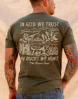 In Ducks We Trust T-Shirt- Military Green