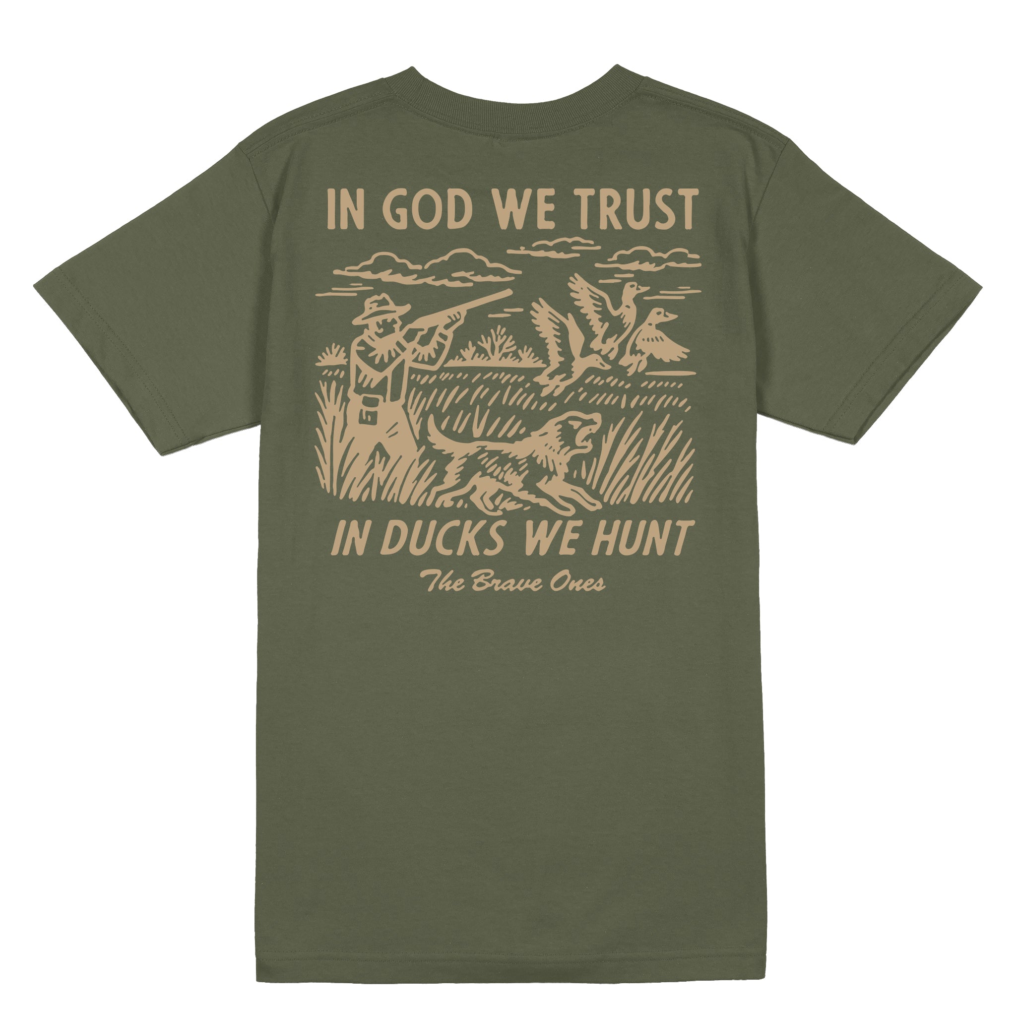 In Ducks We Trust T-Shirt- Military Green